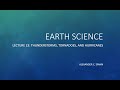 Earth Science: Lecture 23 - Thunderstorms, Tornadoes, and Hurricanes (OLD VERSION)