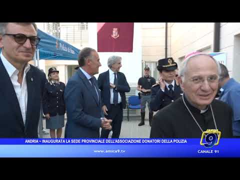 Andria - Inaugurata la sede provinciale dell'associazione donatori della Polizia