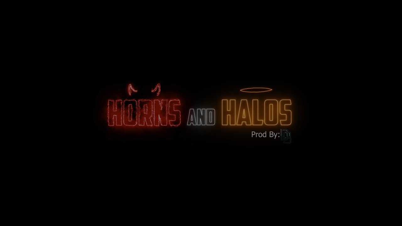 Horns & Halos (Prod By Depikt Beats)