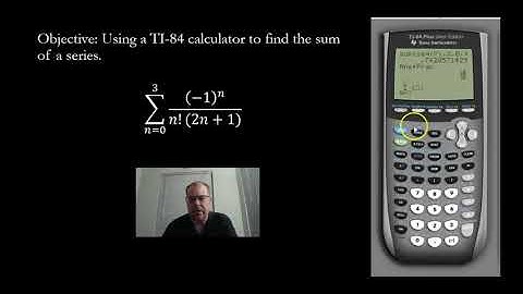 Using a TI-84 graphing calculator to find the sum of a finite series
