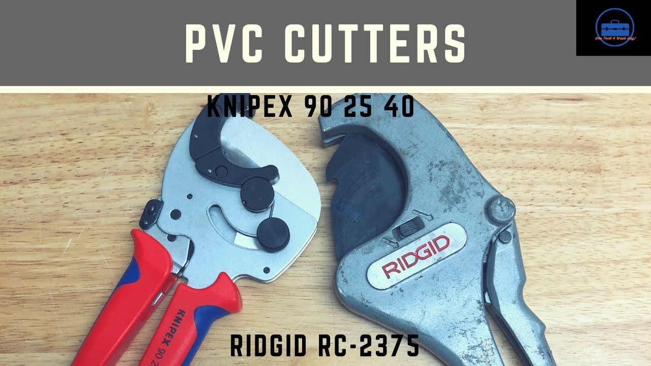 Building A Tool Bag (PVC Cutters Knipex 90 25 40 , Ridgid RC-2375) 