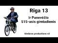 Riga ir šventinė eisena | Panevėžiui 515