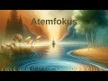 Kirsten Peetz - Atemfokus - Schärfe deine Achtsamkeit und finde innere Ruhe