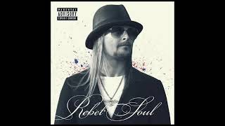 Kid Rock - Chickens In The Pen