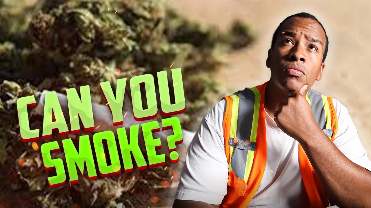 Can you smoke Marijuana while you're in the Carpenters union?