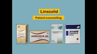نصائح لازم تقولها للمريض عن أقوي مضاد بكتيري - Linezolid patient counselling