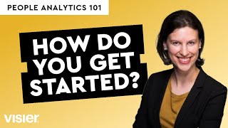 How do you get started with people analytics?