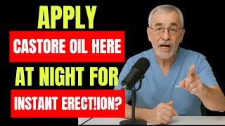 Explains: Castor Oil For Men Surprising Benefits For Intimacy & Wellness After 60