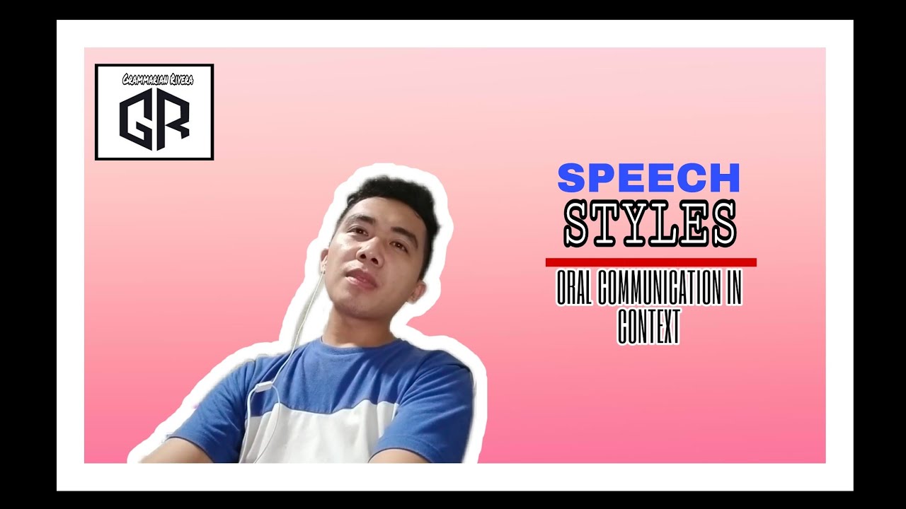 Types Of Speech Styles OralCommunication SeniorHighSchool YouTube