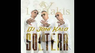 LOS YAKIS SOLTERA REMIX FLAMENCO DJ JONI KALO