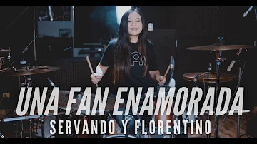 Una fan enamorada - Servando y Florentino // Drum Cover Diana Llerena