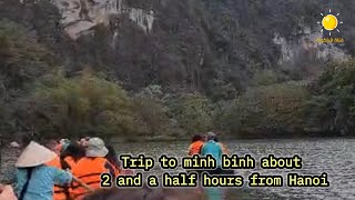 Trip to minh binh about 2 and a half hours from Hanoi