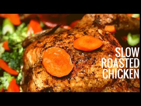 Slow Roasted Chicken | Baked Chicken | Cooking with DryerBuzz