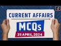 Current affairs mcqs  29th apr 2024  upsc current affairs  drishti ias english