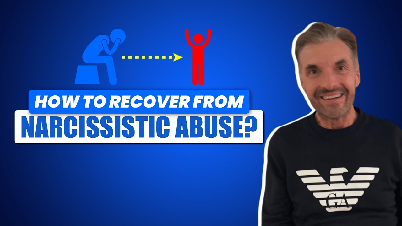 How to Recover from Narcissistic Abuse (5 steps) - YouTube