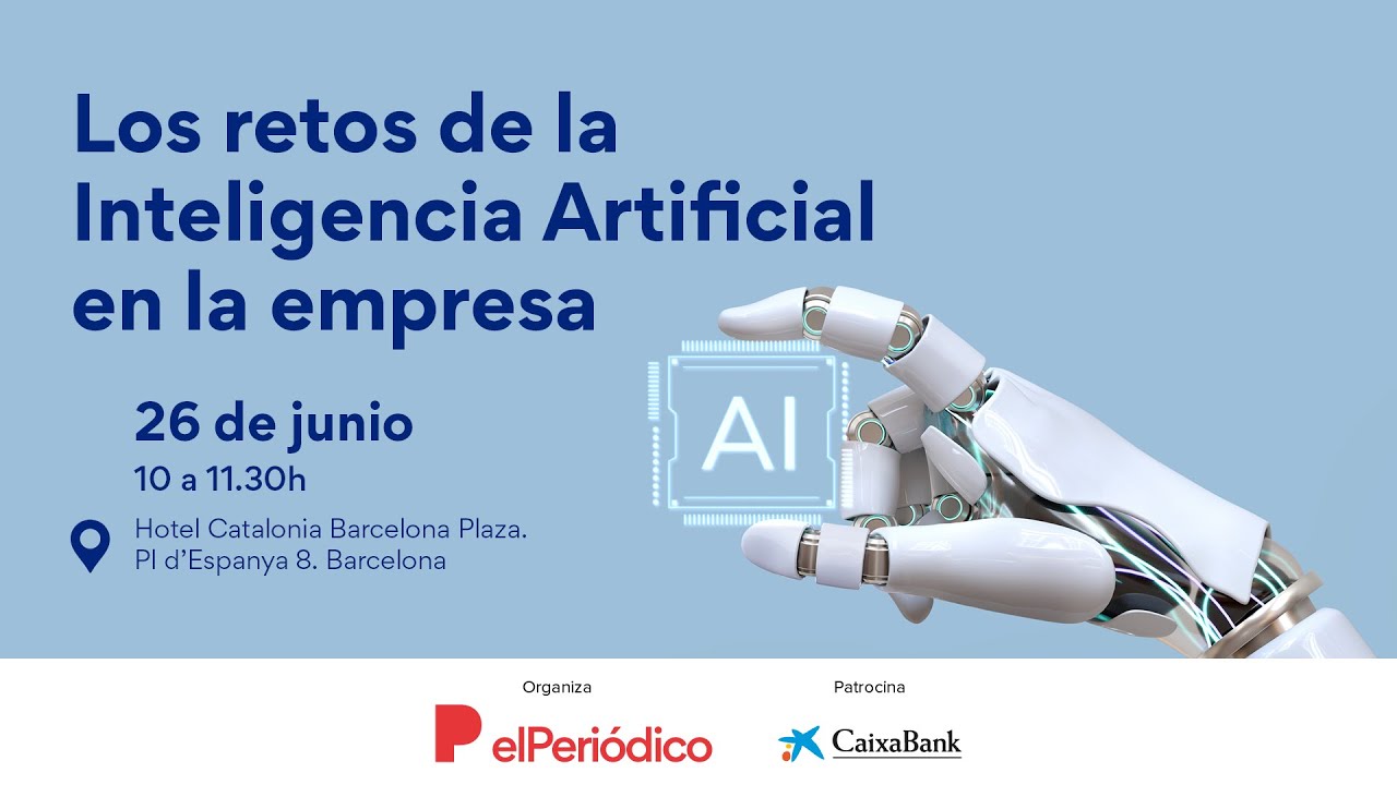 Los retos de la Inteligencia Artificial en la empresa - YouTube