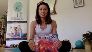 'George and the Dragon' Yoga Stretchy Story from The Wonder Tree