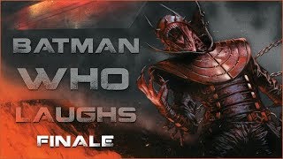 Batman VS The Batman Who Laughs (Series Finale)