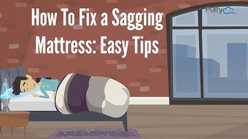How to Fix a Sagging Mattress: Easy & Effective Methods