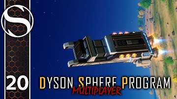 Logistics Vessels | Dyson Sphere Program Multiplayer with Arumba | Episode 20