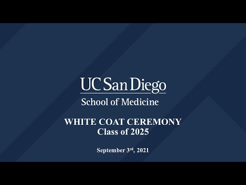 UC San Diego School of Medicine White Coat Ceremony 2021