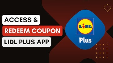 Hoe krijg ik toegang tot kortingsbonnen in de Lidl Plus-app en hoe kan ik ze inwisselen?