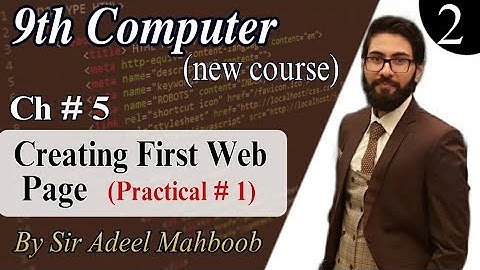 How to create a web page in html in hindi/urdu | 9th computer new book chapter 5