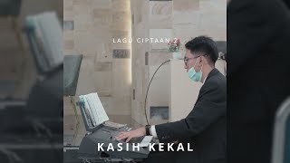 Kasih Kekal - Lagu Ciptaan Moses Sarjono