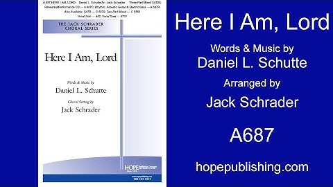 Thumbnail of Here I Am, Lord - Daniel Schutte/Arr. Jack Schrader