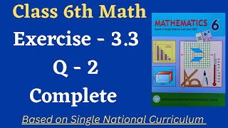 Class 6 Math New Book Exercise 3.3 [ Question 2 ] Class 6th Math New Book Unit 3 Exercise 3.3