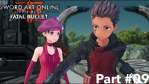 (Time to retreat!) Sword art online fatal bullet part #9