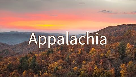 Where does the name "Appalachia" come from?
