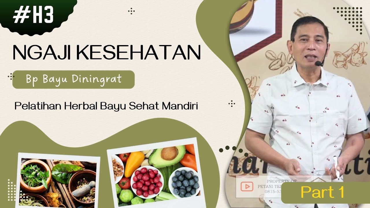 Ngaji Kesehatan Bp Bayu Dinigrat Part 2