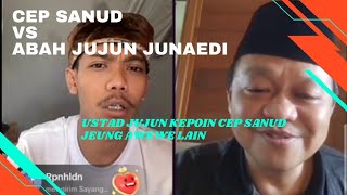 CEP SANUD VS ABAH JUJUN JUNAEDI