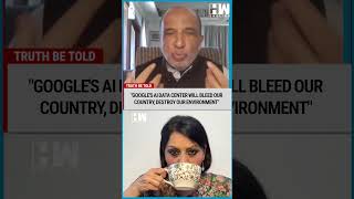 #Shorts | "Google's AI Data Center Will Bleed Our Country, Destroy Our Environment" : Sanjay Jha