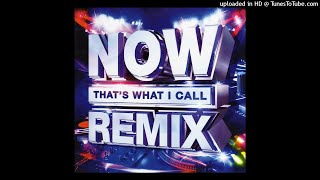 Best Of Now That's What I Call Remix 2018 DJ-Hazz