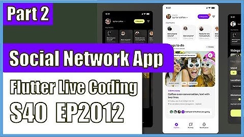 [Flutter] Flutter Live Coding EP2012 (Social Network App UI Part 2)
