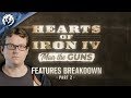 Hearts of Iron IV: Man the Guns - Features Breakdown, ep.2