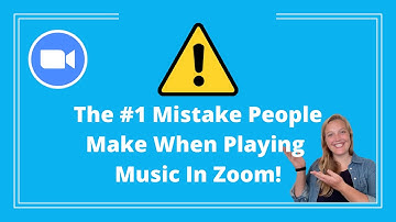 Zoom Tips: The #1 Mistake People Make When Playing Music in Zoom
