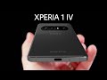 Sony xperia 1 iv 2022 official trailer