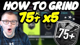 How To Grind The 75+ x5 Upgrade SBC