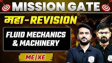 Fluid Mechanics & Machinery One Shot | Maha Revision | ME | XE | GATE 2024 Preparation