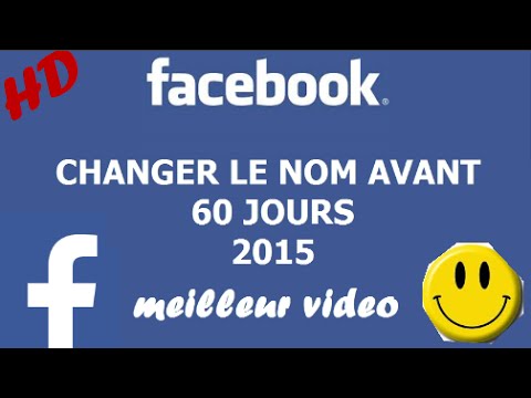Comment Changer Le Nom Sur Facebook Avant 60 Jours Juillet 2016 100 Youtube