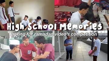 high school memories: acting for ramadan video’s competition 🌙🍂