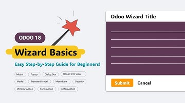 Odoo 18 Wizard Basics | Easy Step-by-Step Guide for Beginners!