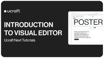 Introduction to Visual Editor | Ucraft Next Tutorials