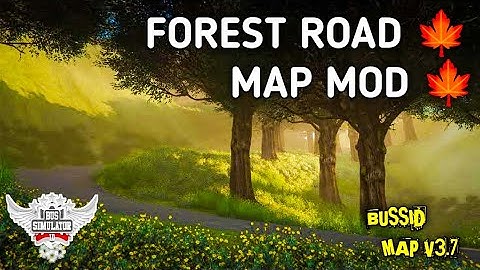 BUSSID Map Mod V3.7 _ Download Forest 🍁 Road Map Mod For Bus simulator Indonesia #bussidmapmod #map