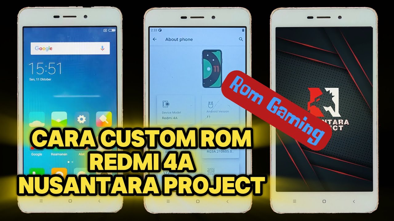 Cara Custom Rom Redmi 4A Android 11 Rom Nusantara - Redmi 4A Rom gaming ...