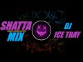 Shatta mix best shatta mix 2024dj ice tray