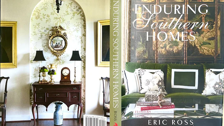 A Review Of: Enduring Southern Homes by Eric Ross ...